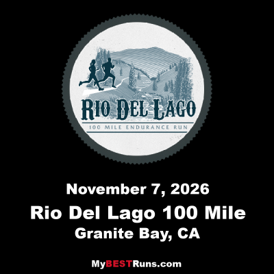 Rio Del Lago 100 Mile Endurance Run